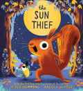 The Sun Thief Picture Book By Alice Hemming - Squirrel And Bird Summer Adventure