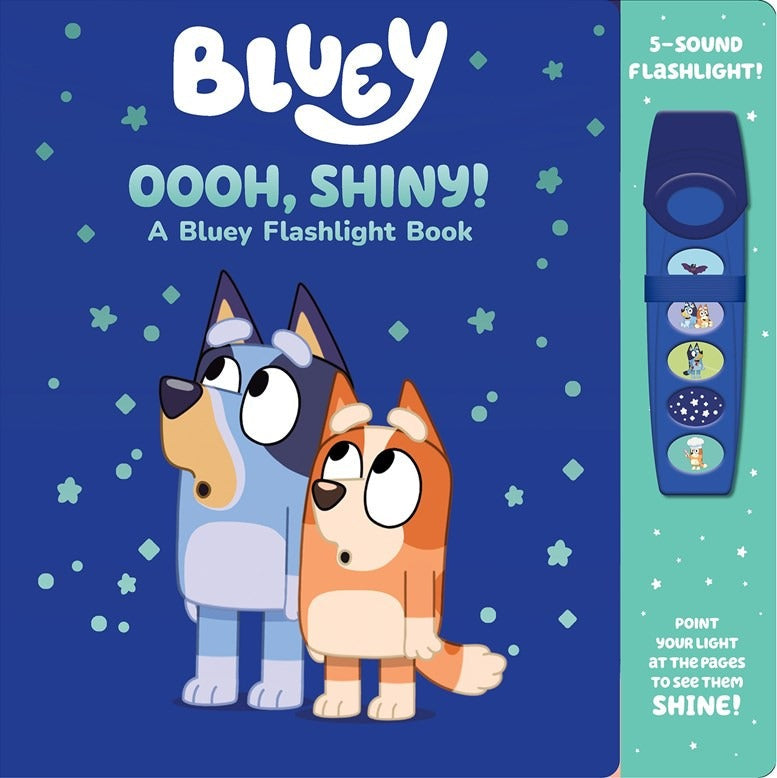 Bluey: Oooh, Shiny! Interactive Flashlight Sound Storybook