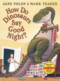 How Do Dinosaurs Say Good Night? Bedtime Storybook
