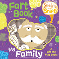 Buddy & Barney My Family Fart Scratch & Sniff Board Book