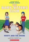 The Baby-Sitters Club: Kristy and the Snobs - Graphic Novel