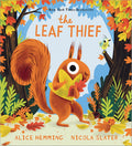 Leaf Thief Picture Book By Alice Hemming