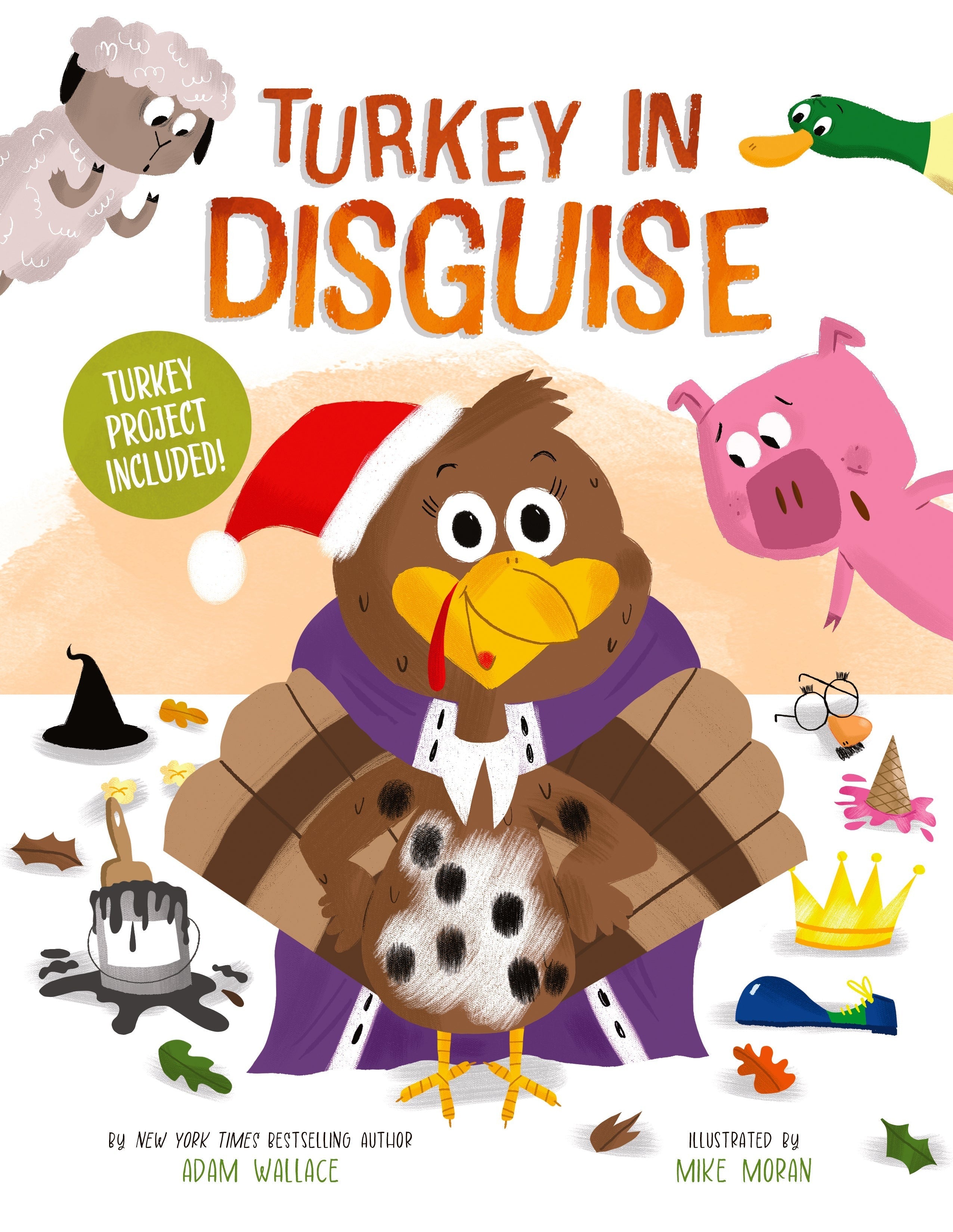 Turkey In Disguise Picture Book With Tear-Out Turkey Template