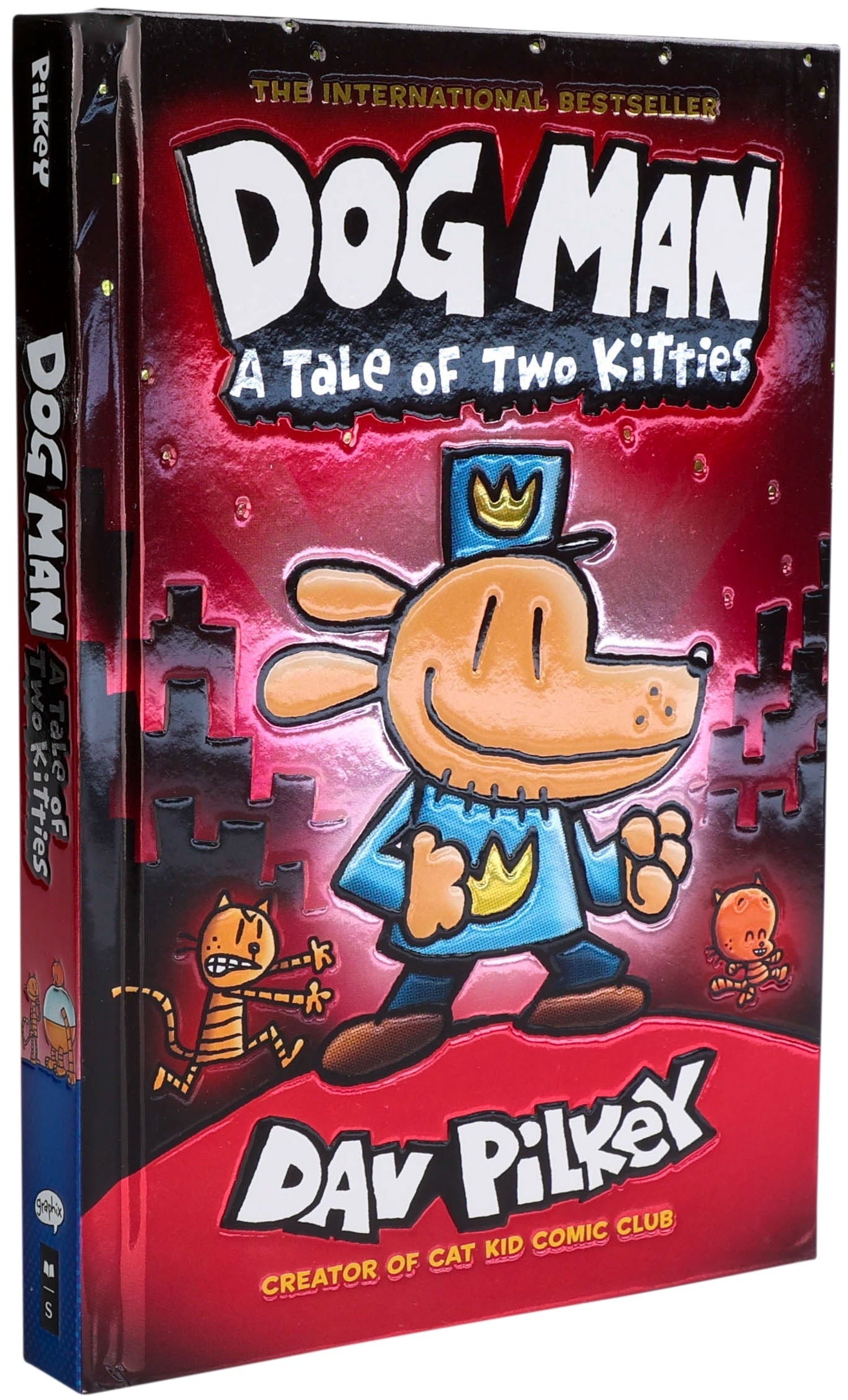 Dog Man: A Tale Of Two Kitties Foil Cover Edition by Dav Pilkey - Book 3