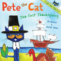 Pete The Cat: The First Thanksgiving Lift-The-Flap Book