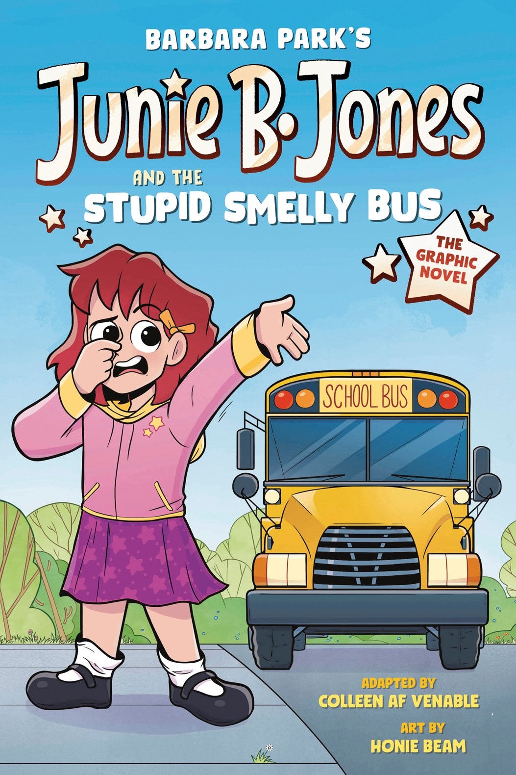 Junie B. Jones And The Stupid Smelly Bus: The Graphic Novel