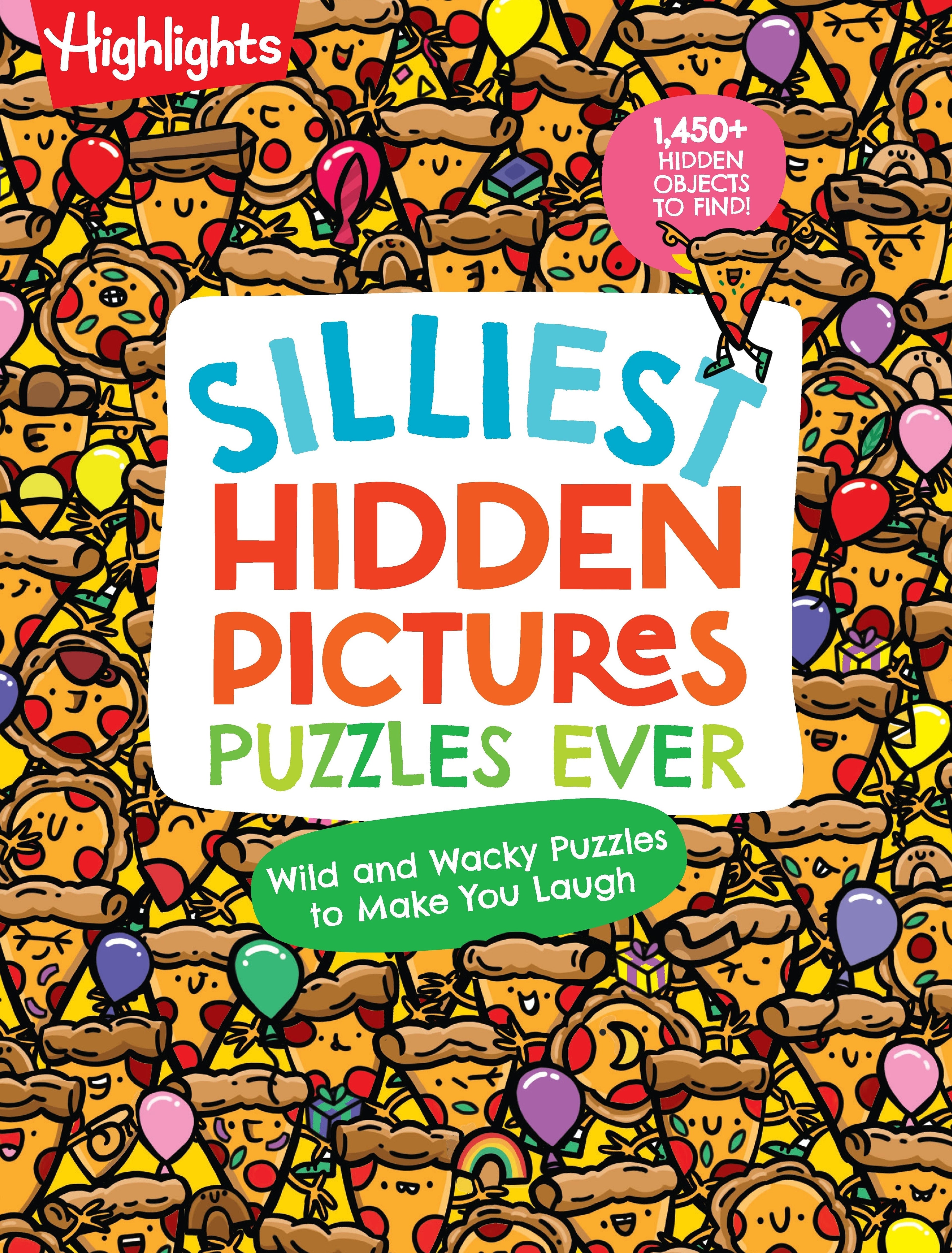 Silliest Hidden Picture Puzzles Ever: Wacky Search-and-Find Kids Book