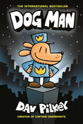 Dog Man: From the Creator of Captain Underpants Hardcover