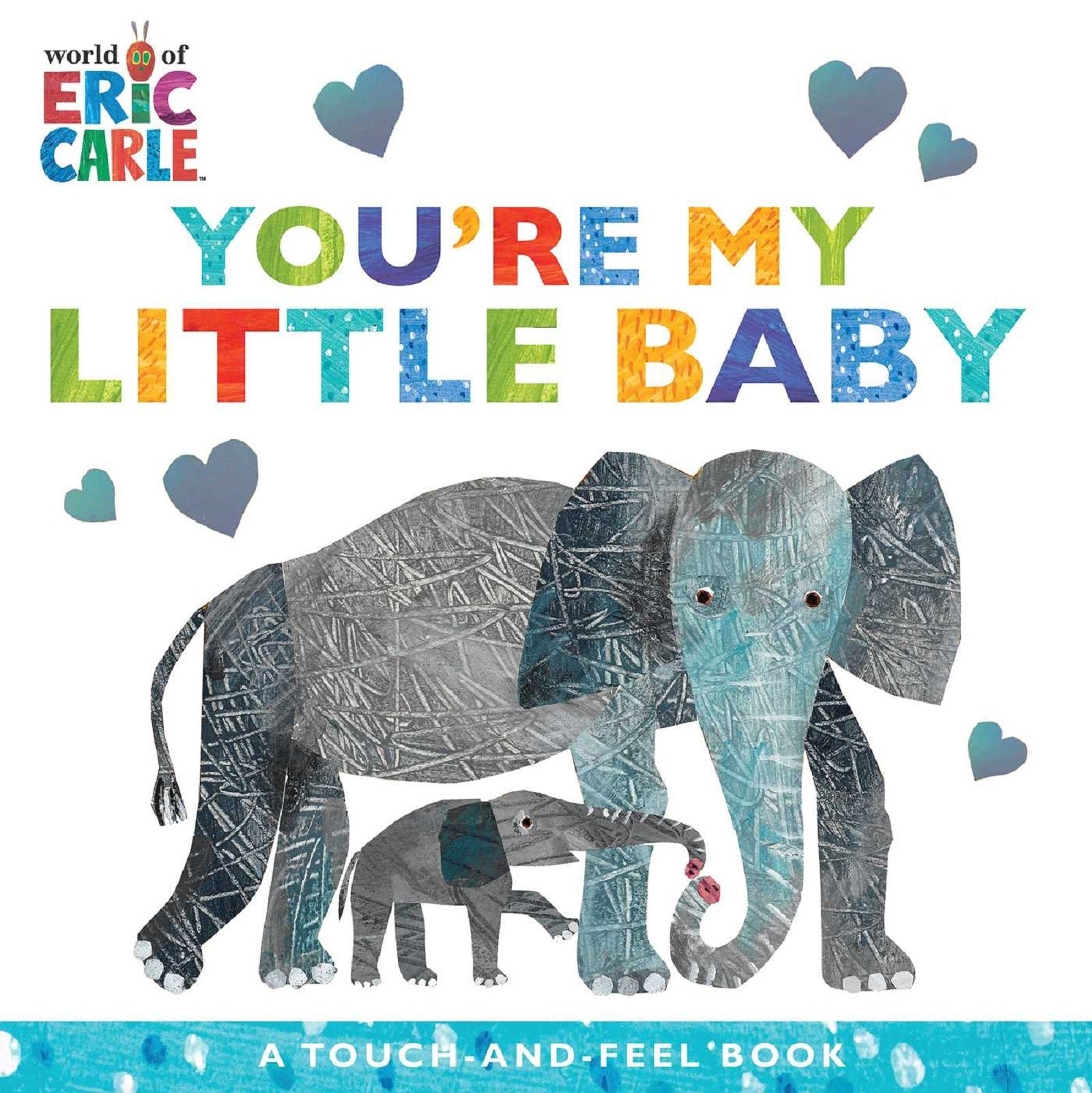 Eric Carle's You're My Little Baby Interactive Board Book