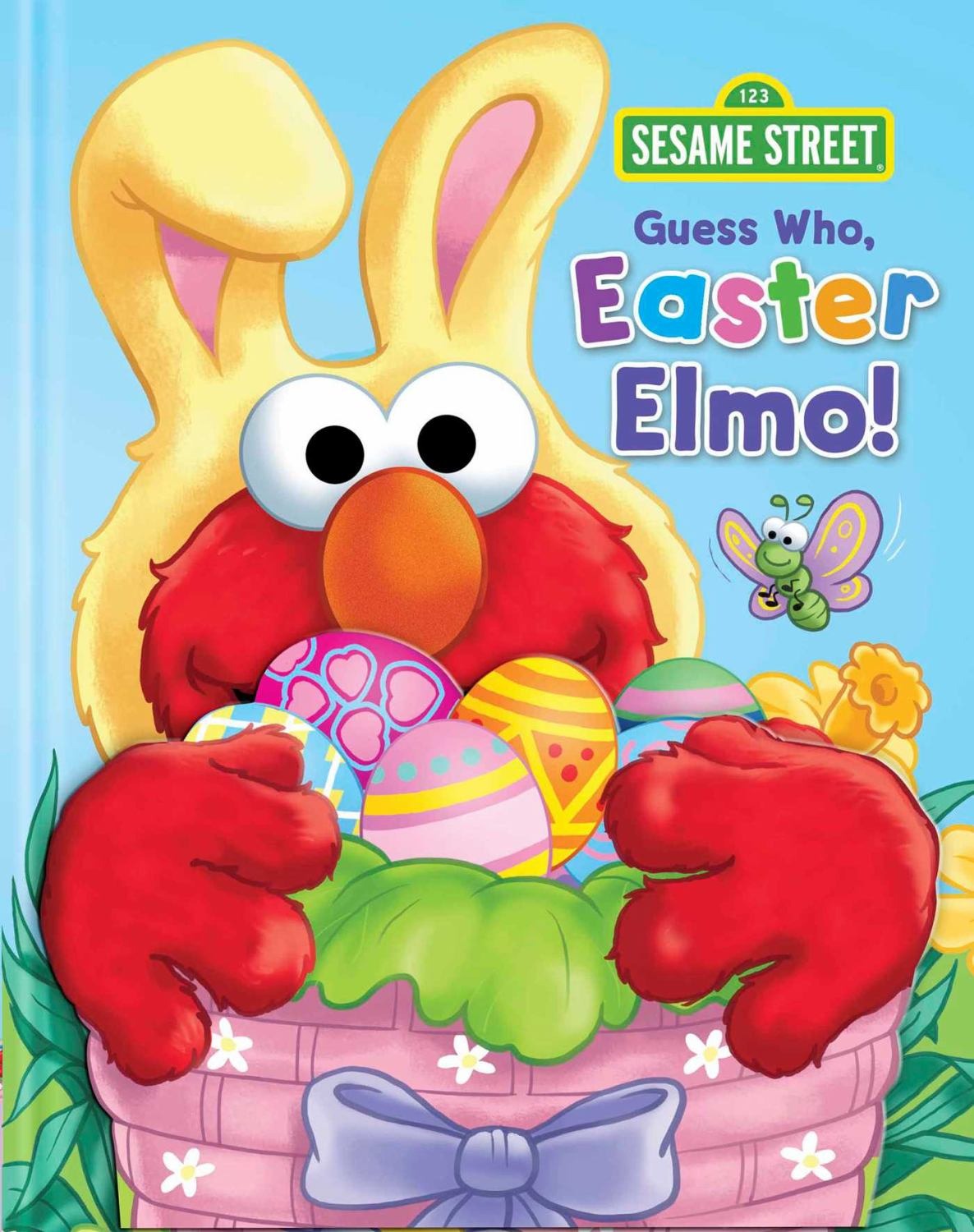 Sesame Street: Guess Who, Easter Elmo! Hardcover Storybook