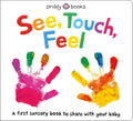 SEE, TOUCH, FEEL: Sensory Adventure Board Book
