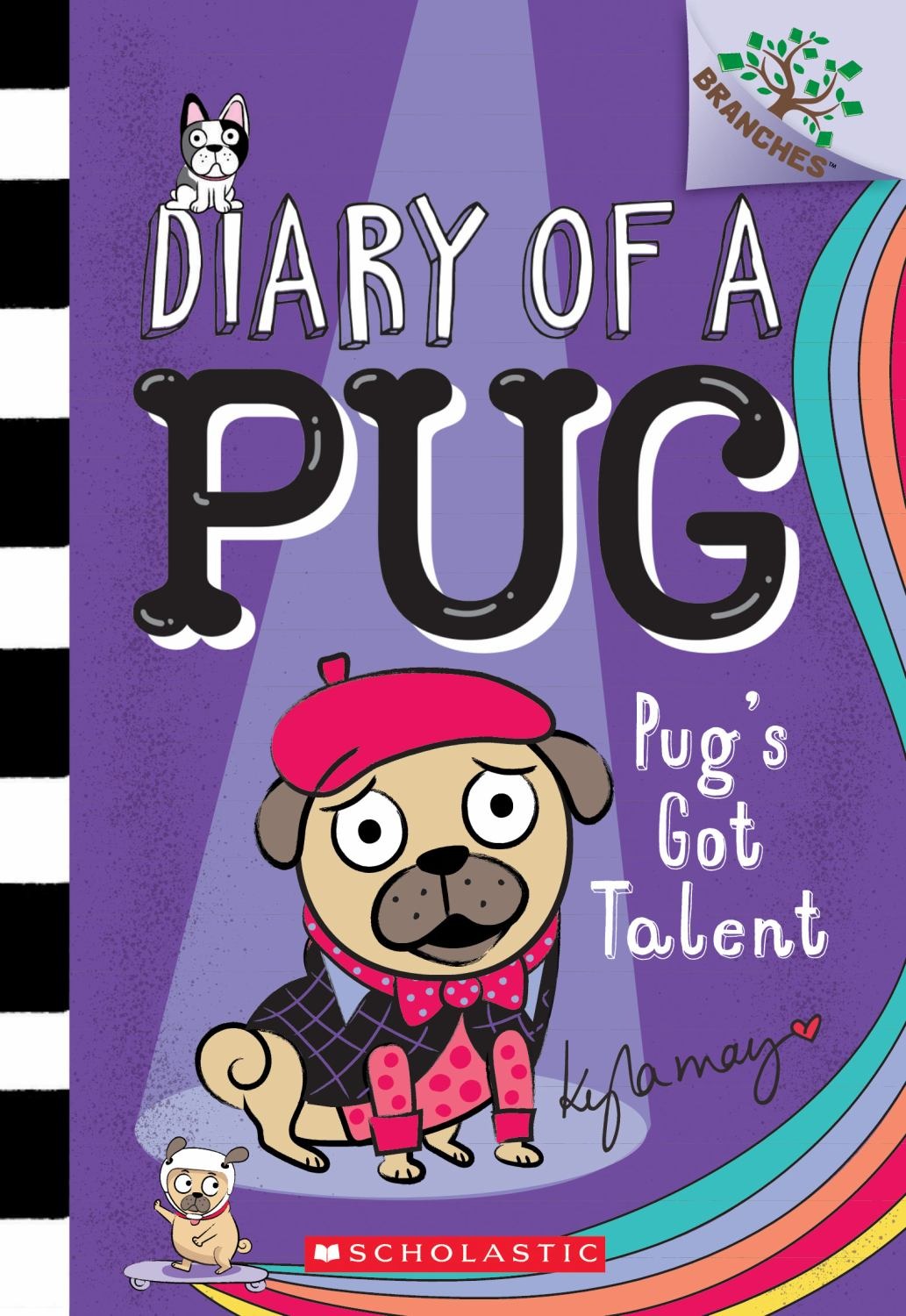 Diary Of A Pug: Pug's Got Talent Book #4 - Scholastic Branches Early Chapter Book