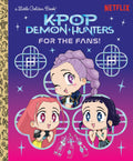 KPop Demon Hunters: Rumi, Mira and Zoey's Adventures Hardcover