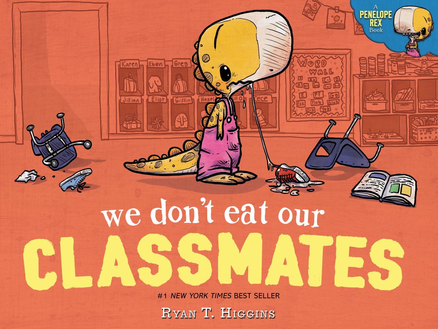 We Don't Eat Our Classmates! By Ryan T. Higgins