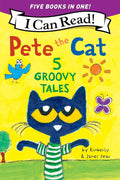 Pete the Cat 5 Groovy Tales - Favorite Level One I Can Read Set