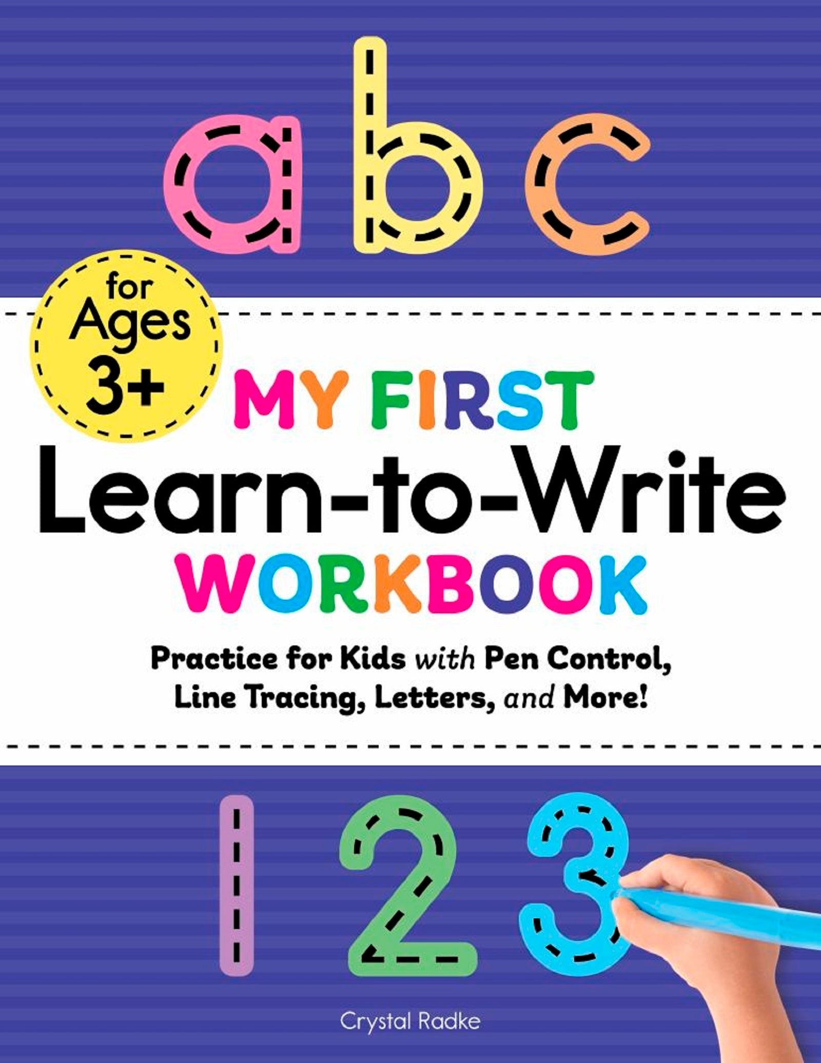 My First Learn to Write Workbook - Preschool to Kindergarten Educational Guide
