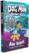 Dog Man: Fetch-22 by Dav Pilkey - Foil Cover Edition, Book 8