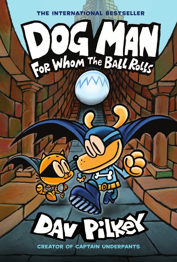 Dog Man: For Whom The Ball Rolls - Adventure Book, Issue 7