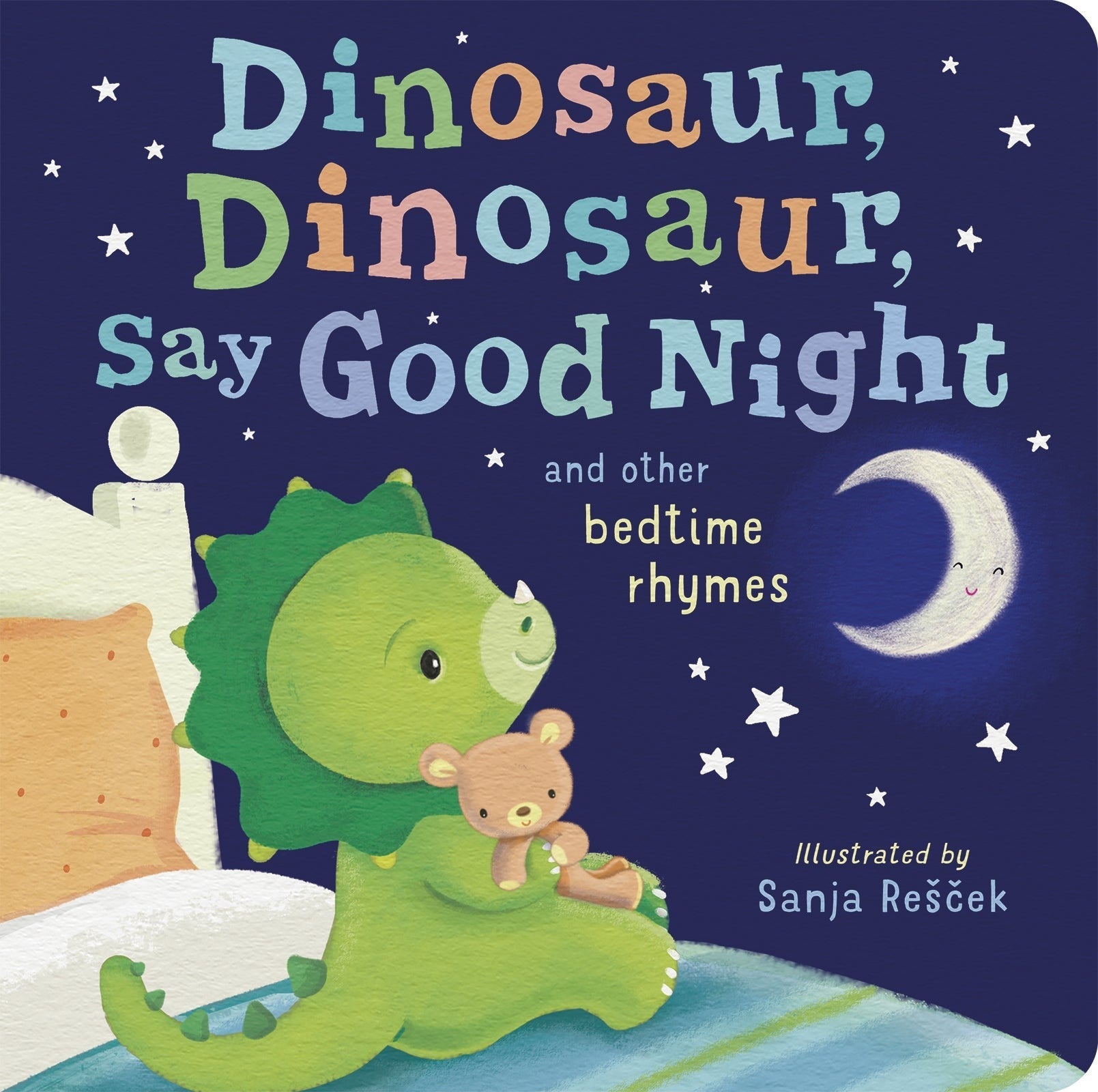 Dinosaur, Dinosaur, Say Good Night Padded Board Book