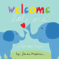 Welcome Little One: A Heartfelt Rhyming Picture Book