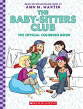 The Baby-Sitters Club Official Coloring Book With 90+ Images